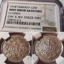 Germany 1918 year 1/2 mark NGC AU Details MINT ERROR