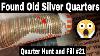 Old Silver Quarters Found Quarter Hunt And Fill 21